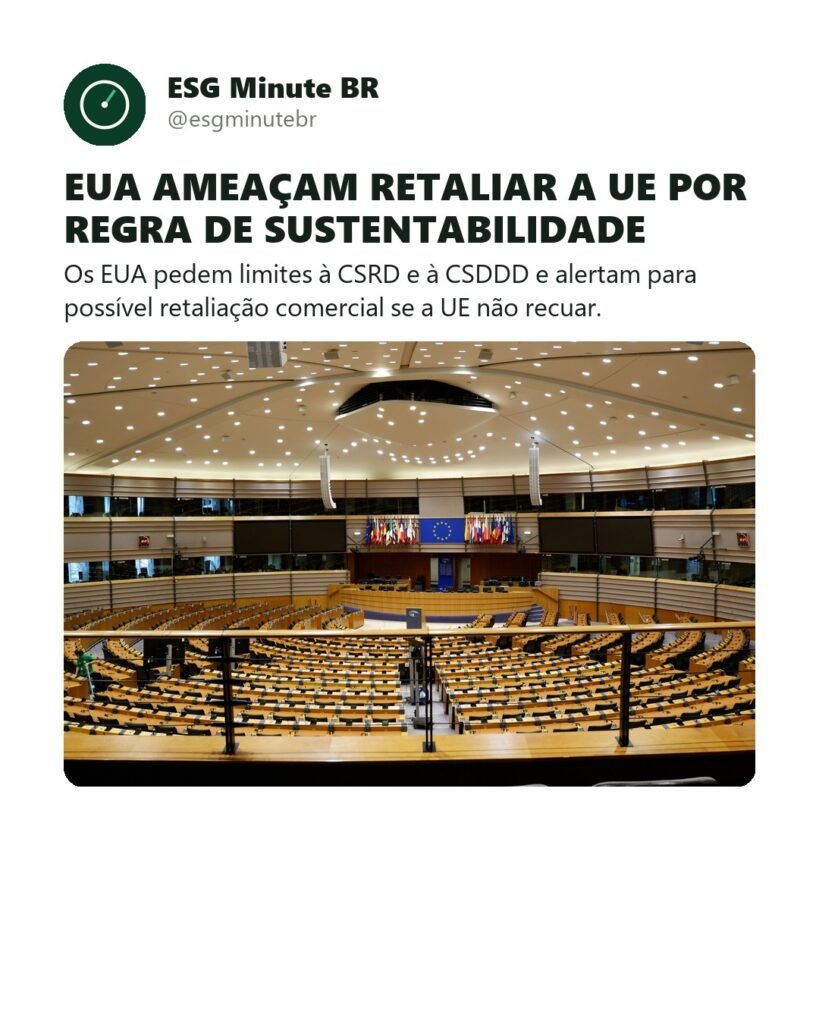 EUA ameaçam retaliação contra regras de relato de sustentabilidade da UE