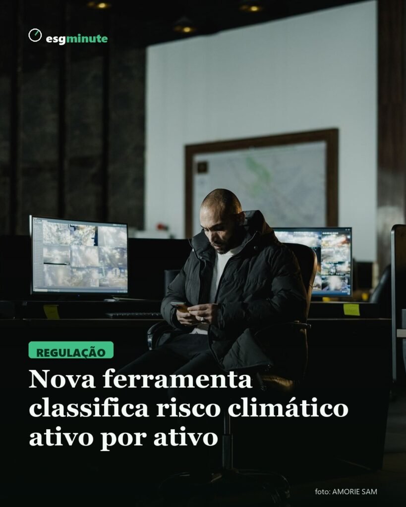 Novo software ajuda empresas a classificar risco climático por ativo