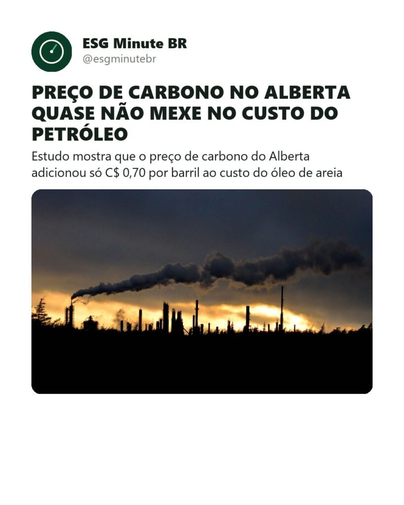 Preço de carbono no Alberta quase não mexe no custo do óleo de areia, mostra estudo